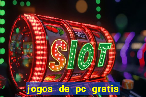 jogos de pc gratis para download